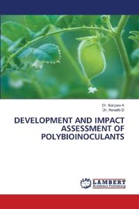 Development and Impact Assessment of Polybioinoculants