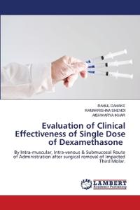 Evaluation of Clinical Effectiveness of Single Dose of Dexamethasone
