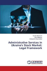 Administrative Services in Ukraine's Stock Market