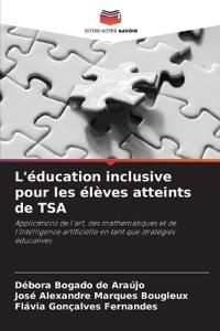 L'éducation inclusive pour les élèves atteints de TSA