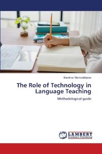 The Role of Technology in Language Teaching
