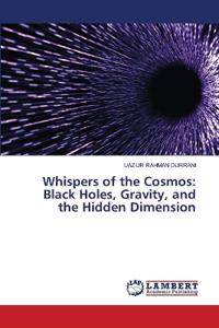 Whispers of the Cosmos