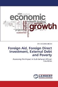 Foreign Aid, Foreign Direct Investment, External Debt and Poverty