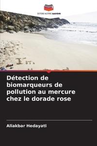 Détection de biomarqueurs de pollution au mercure chez le dorade rose