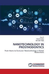 Nanotechnology in Prosthodontics