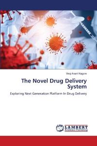 The Novel Drug Delivery System