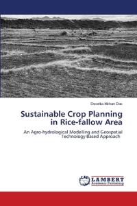 Sustainable Crop Planning in Rice-fallow Area