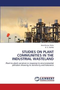Studies on Plant Communities in the Industrial Wasteland