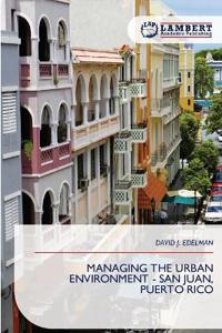 Managing the Urban Environment - San Juan, Puerto Rico