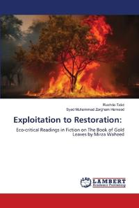 Exploitation to Restoration