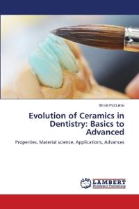 Evolution of Ceramics in Dentistry