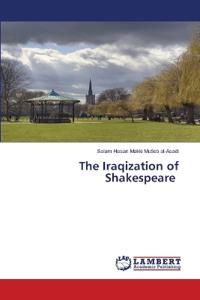 The Iraqization of Shakespeare