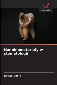 Nanobiomaterialy w stomatologii