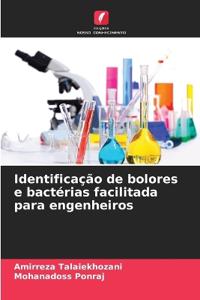 Identificação de bolores e bactérias facilitada para engenheiros