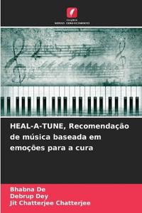 HEAL-A-TUNE, Recomendação de música baseada em emoções para a cura