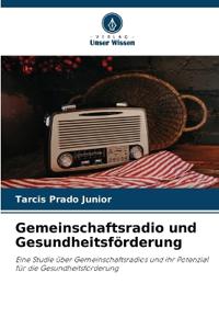 Gemeinschaftsradio und Gesundheitsförderung