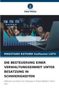 Die Besteuerung Einer Verwaltungseinheit Unter Besatzung in Schwierigkeiten