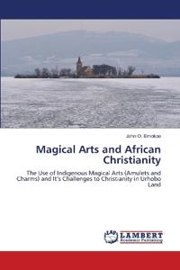 Magical Arts and African Christianity