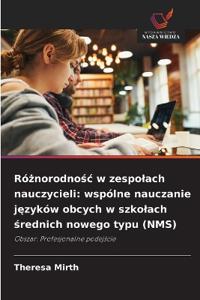 Róznorodnosc w zespolach nauczycieli