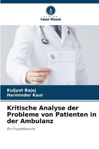 Kritische Analyse der Probleme von Patienten in der Ambulanz