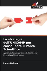 La strategia dell'UNICAMP per consolidare il Parco Scientifico