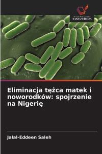 Eliminacja tezca matek i noworodków