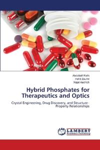 Hybrid Phosphates for Therapeutics and Optics
