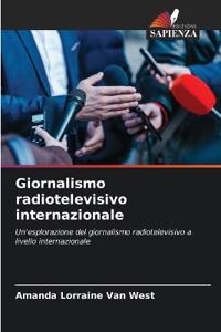 Giornalismo radiotelevisivo internazionale