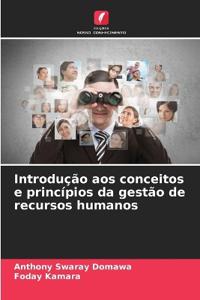 Introdução aos conceitos e princípios da gestão de recursos humanos