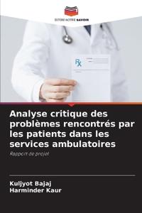 Analyse critique des problèmes rencontrés par les patients dans les services ambulatoires