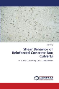 Shear Behavior of Reinforced Concrete Box Culverts