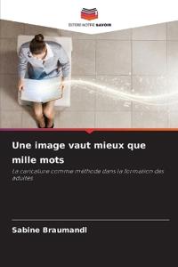 Une image vaut mieux que mille mots