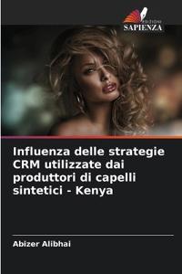 Influenza delle strategie CRM utilizzate dai produttori di capelli sintetici - Kenya