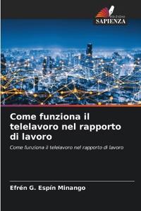 Come funziona il telelavoro nel rapporto di lavoro