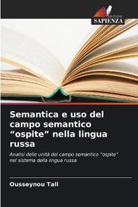 Semantica e uso del campo semantico "ospite" nella lingua russa