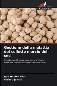 Gestione della malattia del colletto marcio del ceci