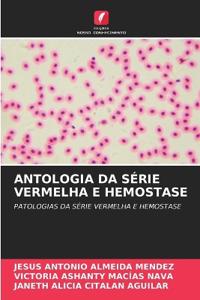 Antologia Da Série Vermelha E Hemostase