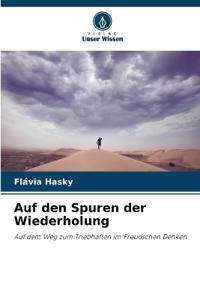 Auf den Spuren der Wiederholung