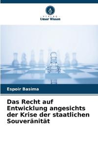 Das Recht auf Entwicklung angesichts der Krise der staatlichen Souveränität