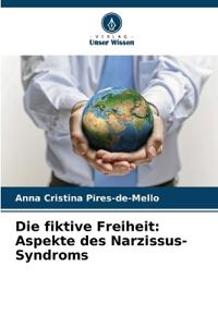 Die fiktive Freiheit
