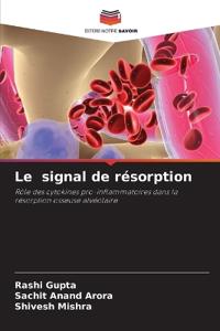 Le signal de résorption
