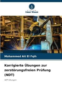 Korrigierte Übungen zur zerstörungsfreien Prüfung (NDT)