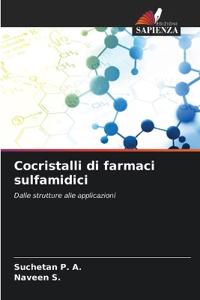 Cocristalli di farmaci sulfamidici
