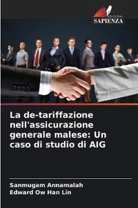 La de-tariffazione nell'assicurazione generale malese