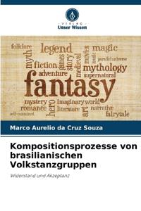 Kompositionsprozesse von brasilianischen Volkstanzgruppen