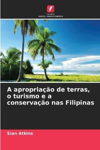 A apropriação de terras, o turismo e a conservação nas Filipinas
