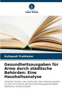 Gesundheitsausgaben für Arme durch städtische Behörden