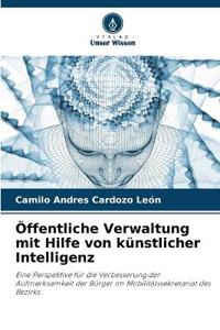 Öffentliche Verwaltung mit Hilfe von künstlicher Intelligenz