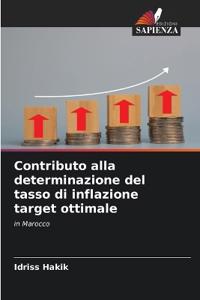 Contributo alla determinazione del tasso di inflazione target ottimale