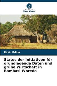 Status der Initiativen für grundlegende Daten und grüne Wirtschaft in Bambasi Woreda
